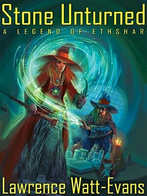 Stone Unturned: A Legend of Ethshar by Lawrence Watt-Evans