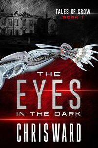 The Eyes in the Dark by Chris Ward