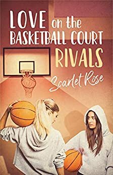 Rivals by Scarlet Rose