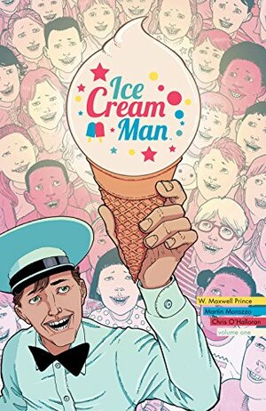 Ice Cream Man, Vol. 1: Rainbow Sprinkles by Martín Morazzo, W. Maxwell Prince