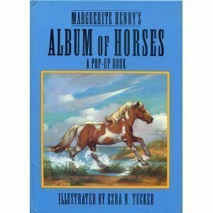 MARGUERITE HENRY'S ALBUM OF HORSES by Marguerite Henry