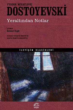 Yeraltından Notlar by Fyodor Dostoevsky