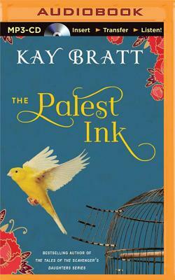 The Palest Ink by Kay Bratt