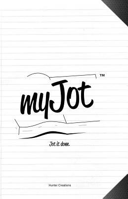 Myjot by Chris Hunter, Lisa Hunter