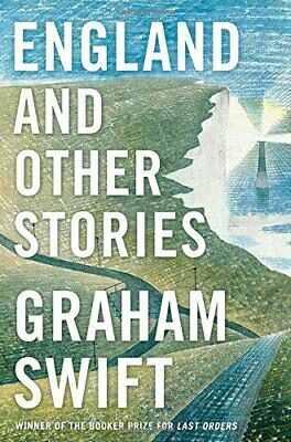 England and Other Stories by Graham Swift