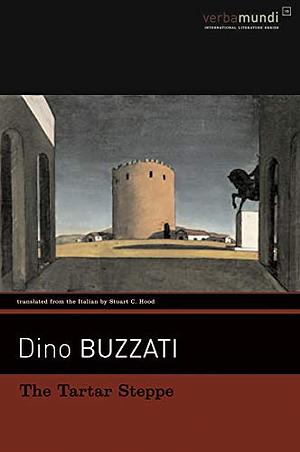 The Tartar Steppe by Dino Buzzati