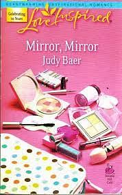 Mirror, Mirror by Judy Baer