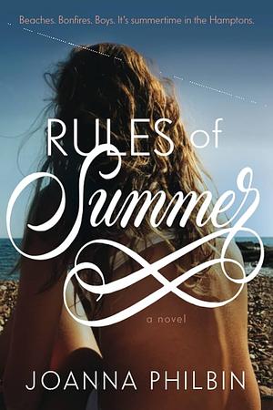 Rules of Summer by Joanna Philbin