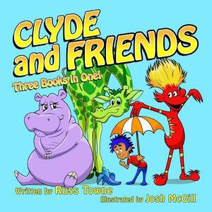 Clyde and Friends 3 Books in 1! by 