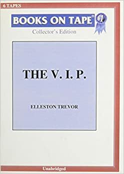 The V. I. P. by Elleston Trevor