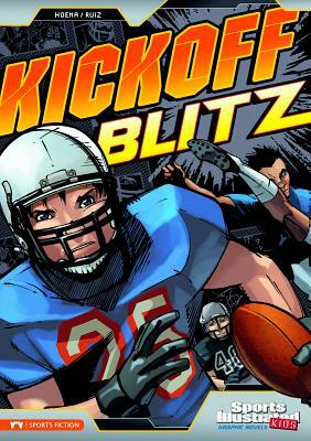 Kickoff Blitz by Blake A. Hoena