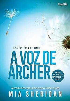 A voz do arqueiro by Mia Sheridan