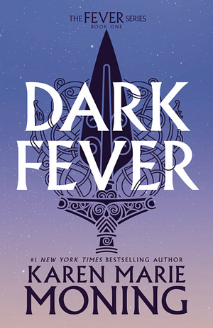 Darkfever by Karen Marie Moning