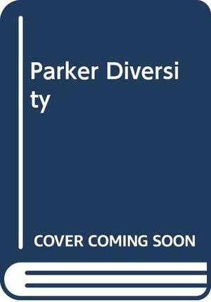 Order And Diversity: The Craft Of Prose by Peter Lars Sandberg, Robert B. Parker