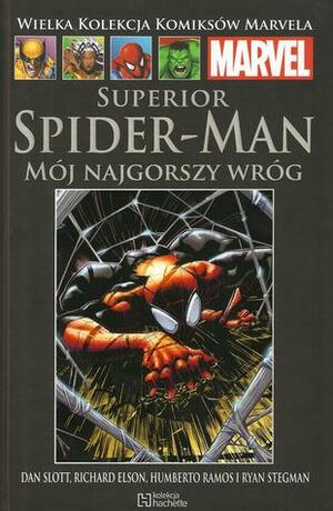 The Superior Spider-Man: Mój największy wróg by Dan Slott