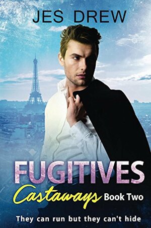 Fugitives by Jes Drew