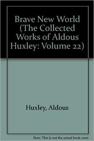 Brave New World by Aldous Huxley