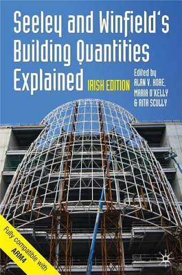 Seeley and Winfield's Building Quantities Explained: Irish Edition by Ivor H. Seeley