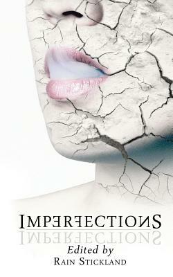 Imperfections by Traci Sanders, T. R. Wiland
