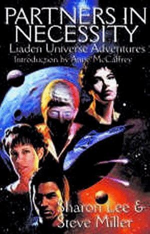 Partners In Necessity by Sharon Lee, Steve Miller