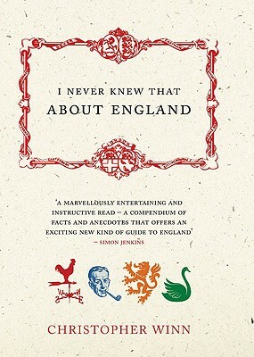I Never Knew That about England by Christopher Winn
