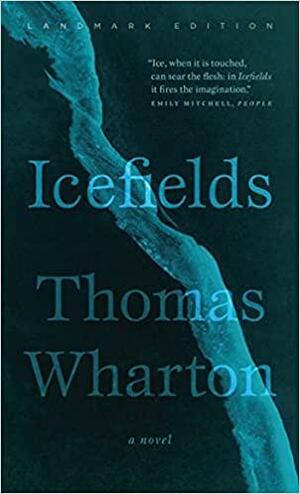 Icefields by Thomas Wharton