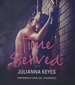 Time Served by Julianna Keyes