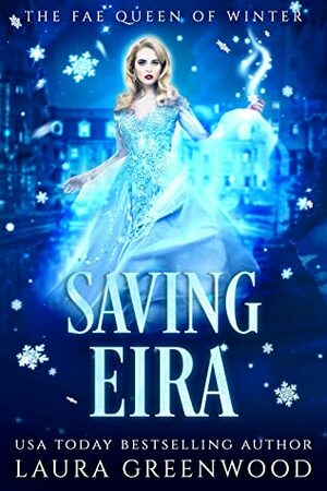 Saving Eira by Laura Greenwood