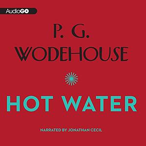 Hot Water by P.G. Wodehouse