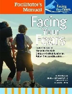 Facing Your Fears Child Workbook Pack by Shana Nichols, Judy Reaven, Audrey Blakely-Smith