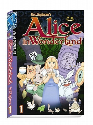 Rod Espinosa's New Alice in Wonderland: Volume 1 by Rod Espinosa, Lewis Carroll