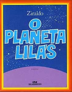 O Planeta Lilás by Ziraldo