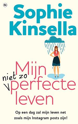 Mijn niet zo perfecte leven by Sophie Kinsella