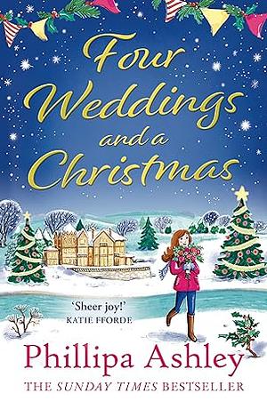 Four Weddings and a Christmas by Phillipa Ashley