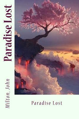 Paradise Lost by Milton John