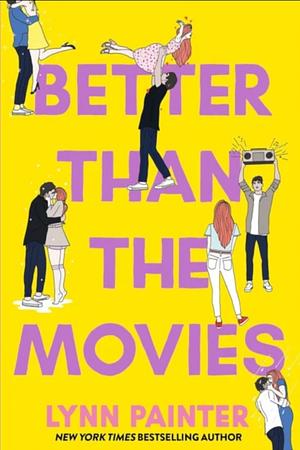 Better Than the Movies by Lynn Painter