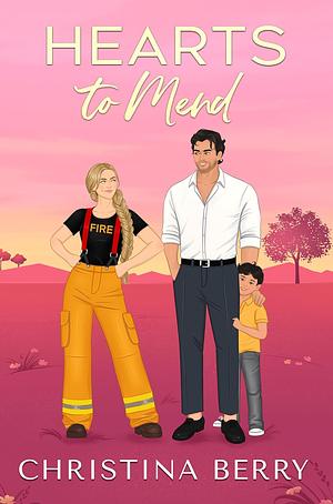 Hearts to Mend by Christina Berry