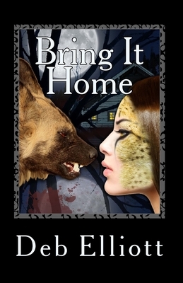Bring It Home: A DJ Jesseray/Midwestern Shapeshifter Novel by Deb Elliott