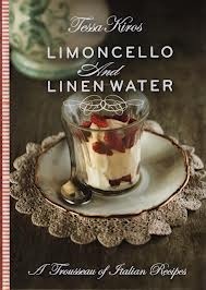 Limoncello and Linen Water by Tessa Kiros
