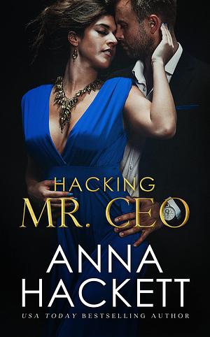 Hacking Mr. CEO by Anna Hackett