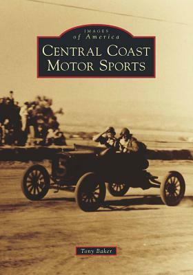 Central Coast Motor Sports by Tony Baker