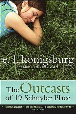 The Outcasts of 19 Schuyler Place by E.L. Konigsburg