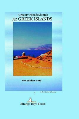 52 Greek Islands: New Edition 2019 by Andriana Minou, Christina Markanastasakis, Danae Roussou