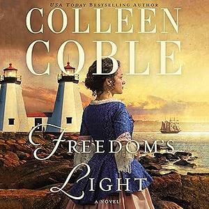 Freedom's Light by Colleen Coble