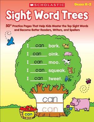 Sight Word Trees, Grades K-2 by Immacula Rhodes