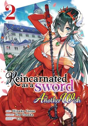 Reincarnated As a Sword: Another Wish (Manga) Vol. 2 by Yuu Tanaka, Hinako Inoue