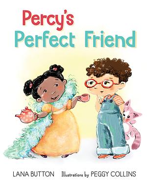 Percy's Perfect Friend by Lana Button