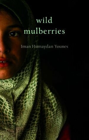 Wild Mulberries by Iman Humaydan