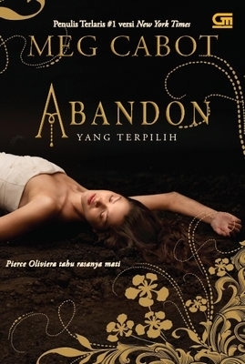 Abandon - Yang Terpilih by Meg Cabot, Lucia Aryani