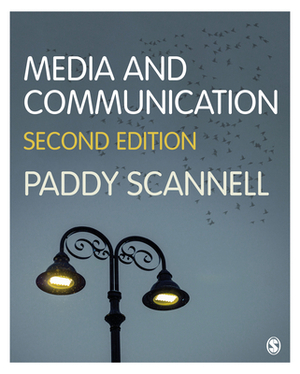 Media and Communication by Paddy Scannell